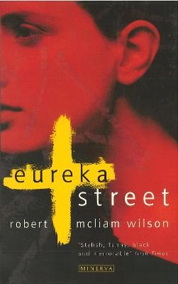 Eureka Street; Robert McLiam Wilson; 1997