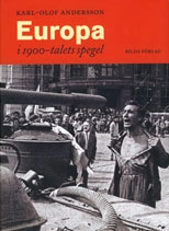 Europa i 1900-talets spegel; Karl-Olof Andersson; 2003