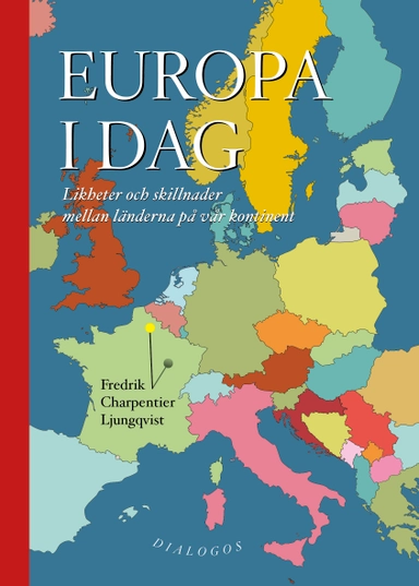 Europa i dag : likheter och skillnader mellan länderna på vår kontinent