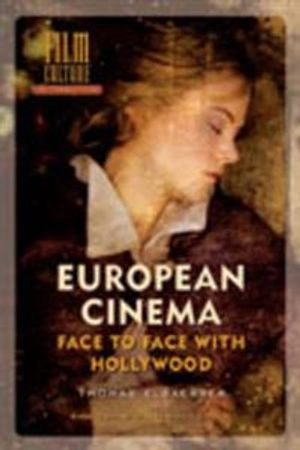European cinema : face to face with Hollywood