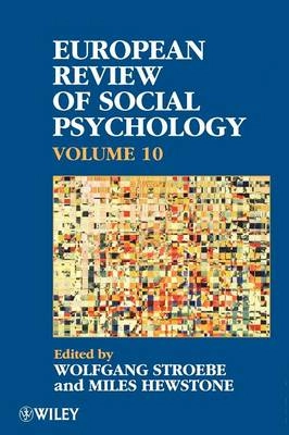 European Review of Social Psychology, Volume 10, zzEuropean Review of Socia
