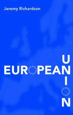 European union : power and policy-making; Jeremy John Richardson; 2005