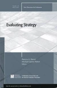 Evaluating Strategy: New Directions for Evaluation, Number 128