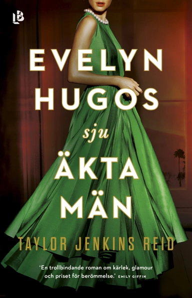 Evelyn Hugos sju äkta män; Taylor Jenkins Reid; 2018