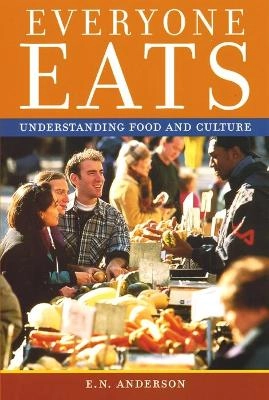 Everyone eats : understanding food and culture