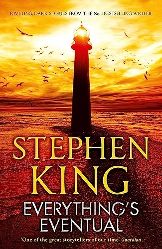 Everything's eventual : 14 dark tales; Stephen King; 2002