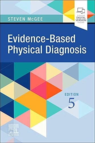 Evidence-based physical diagnosis; Steven R. McGee; 2022