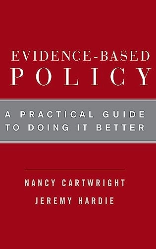 Evidence-based policy : a practical guide to doing it better