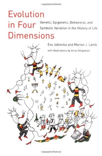 Evolution in four dimensions : genetic, epigenetic, behavioral, and symbolic variation in the history of life
