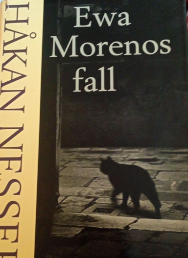 Ewa Morenos fall : kriminalroman; Håkan Nesser; 2000