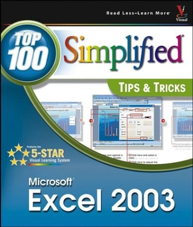 Excel 2003: Top 100 Simplified Tips & Tricks