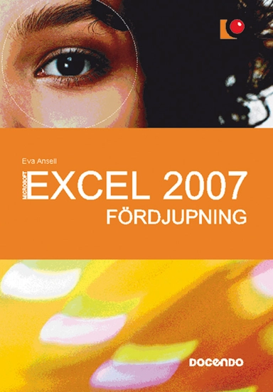 Excel 2007 : fördjupning