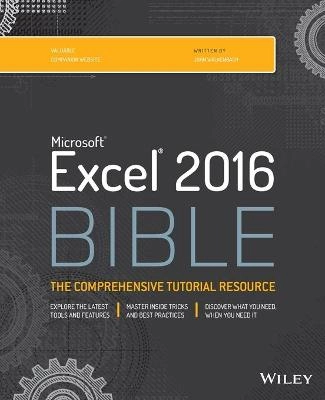 Excel 2016 Bible; John Walkenbach; 2015