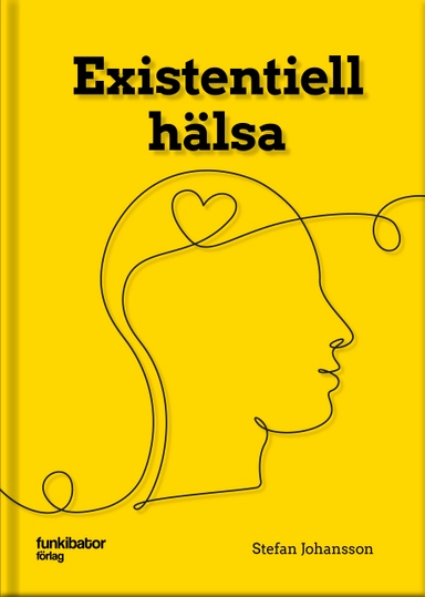 Existentiell hälsa; Stefan Johansson; 2025