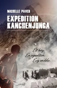 Expedition Kanchenjunga; Michelle Paver; 2016