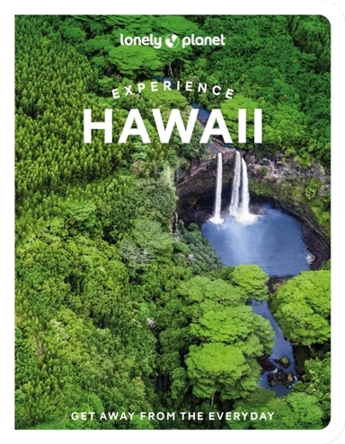 Experience Hawaii; Meghan Miner Murray; 2022