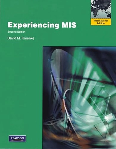 Experiencing MIS