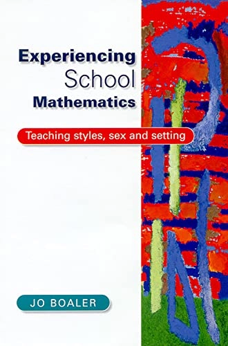 Experiencing school mathematics : teaching styles, sex and setting