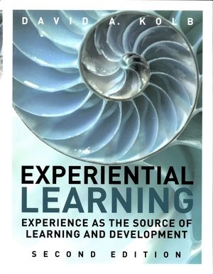 Experiential learning : experience as the source of learning and development; David A. Kolb; 2015