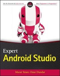 Expert Android Studio; Erik Hellman; 2016