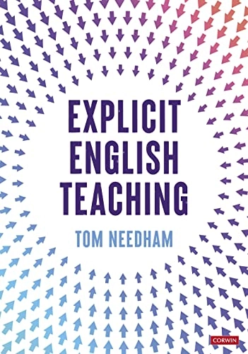 Explicit English Teaching; Tom Needham; 2023