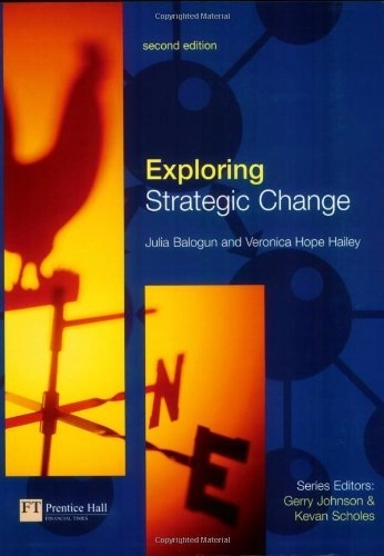 Exploring strategic change; Julia Balogun; 2004
