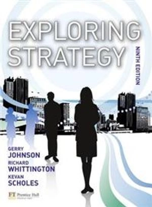 Exploring strategy : text & cases; Gerry Johnson; 2011