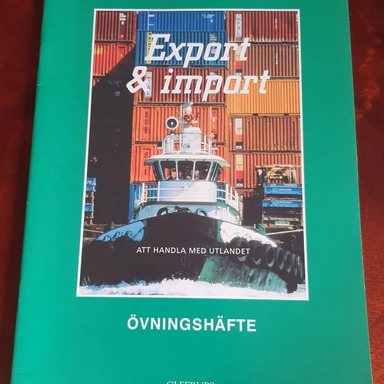 Export och import : att handla med utlandet; Arne Andersson; 1998