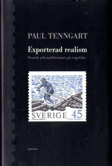 Exporterad realism : Svensk arbetarlitteratur på engelska