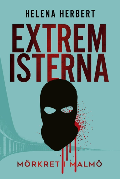 Extremisterna; Helena Herbert; 2025