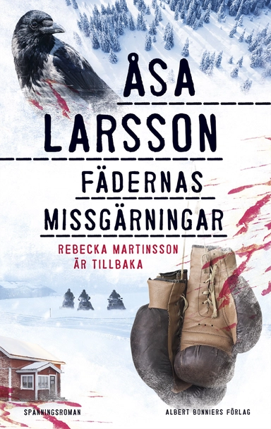 Fädernas missgärningar; Åsa Larsson; 2021
