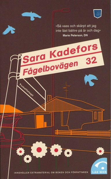 Fågelbovägen 32; Sara Kadefors; 2007
