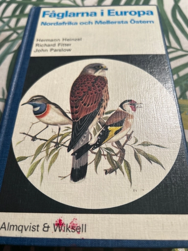 Fåglarna i Europa, Nordafrika och Mellersta Östern; Hermann Heinzel; 1972