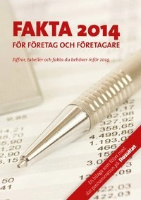 Fakta 2014 : för företag och företagare; 2014