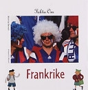 Fakta om Frankrike; Monica Emilson Benoit; 2000