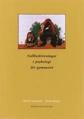 Fallbeskrivningar i psykologi Antologi 