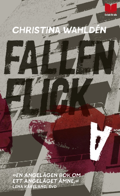 Fallen flicka; Christina Wahldén; 2017