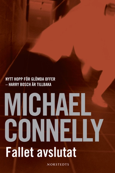 Fallet avslutat; Michael Connelly; 2006