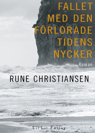 Fallet med den förlorade tidens nycker; Rune Christiansen; 2022