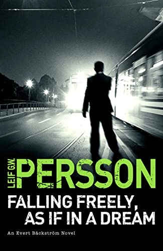 Falling freely, as if in a dream; Leif G. W. Persson, Paul Norlen; 2014