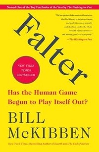 Falter; Bill McKibben; 2020