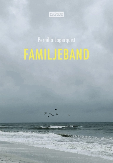 Familjeband; Pernilla Lagerquist, Håkan Olsson; 2021