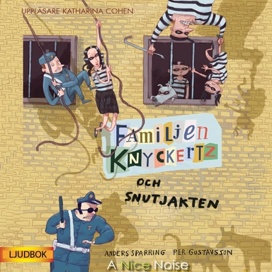 Familjen Knyckertz och snutjakten; Anders Sparring; 2020