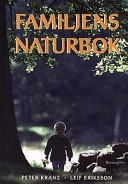 Familjens naturbok; Peter Kranz; 1997