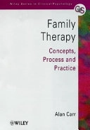 Family Therapy: Concepts, Process and Practice; Alan Carr; 2000