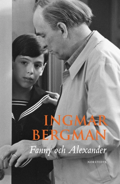 Fanny och Alexander; Ingmar Bergman; 2008