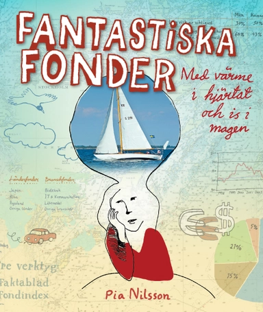 Fantastiska fonder : med värme i hjärtat och is i magen