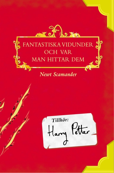 Fantastiska vidunder och var man hittar dem; J.K. Rowling, Albus Dumbledore, Newt Scamander; 2001