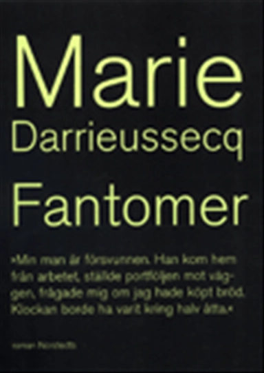 Fantomer : roman; Marie Darrieussecq; 1999