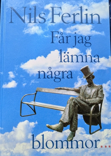 Får jag lämna några blommor-